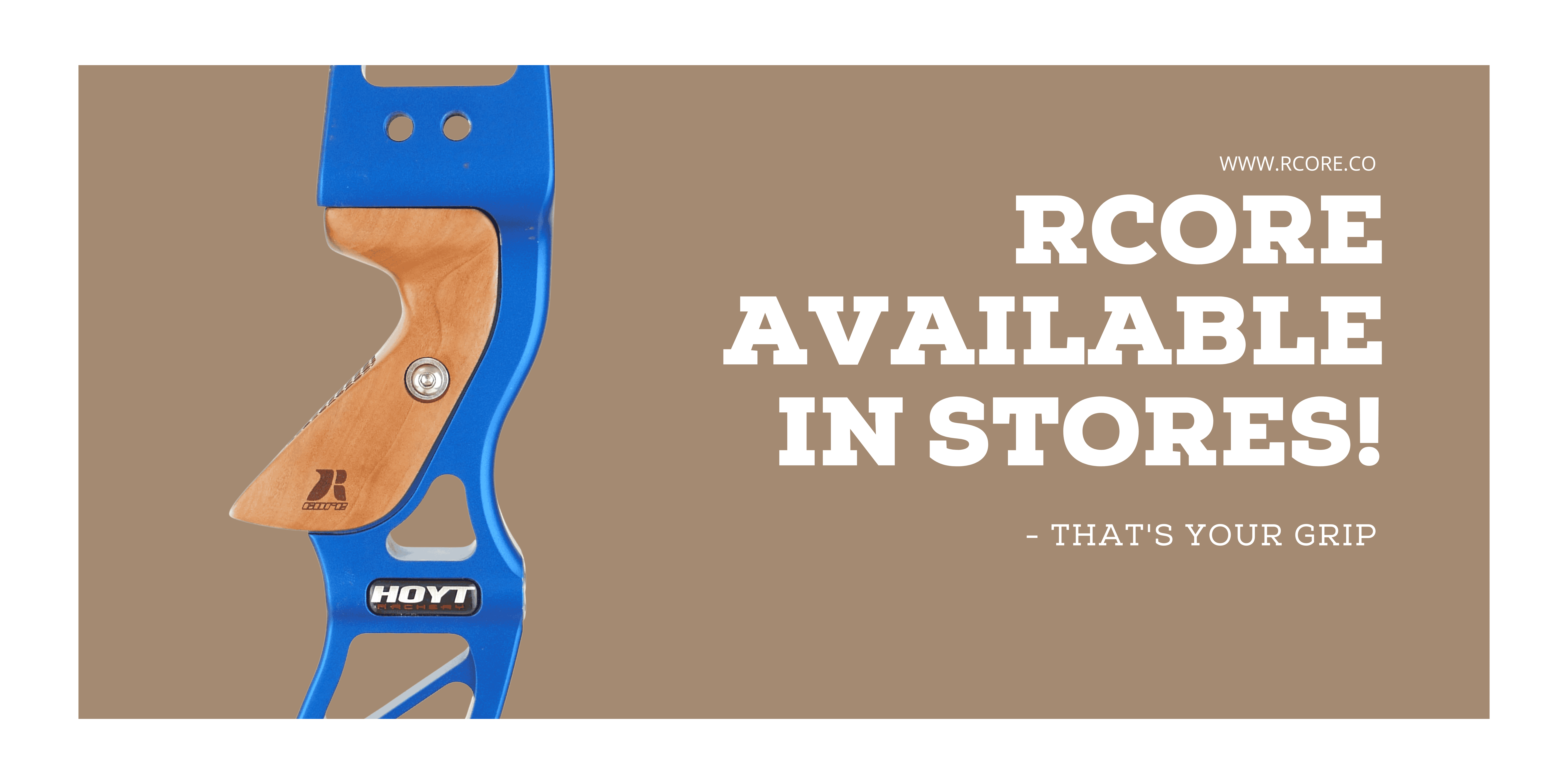 We are getting the RCore grips into stores! - Custom Bow Grips and ...